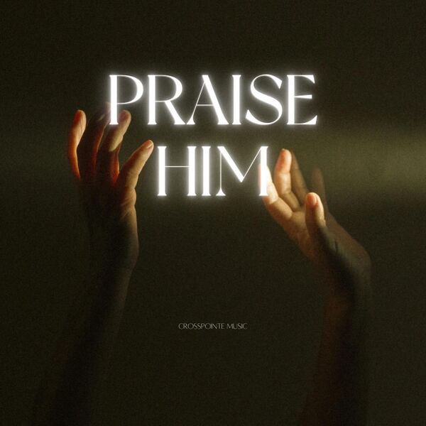 Cover art for Praise Him (Live)